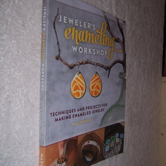 Jeweler's Enameling Workshop: Techniques and Projects for Making Enameled Jewelr - Picture 2 of 6